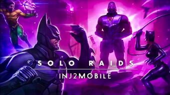 Solo Raids Injustice 2 Mobile Wiki Fandom