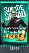 Suicide Squad Joker Early Access Bundle.