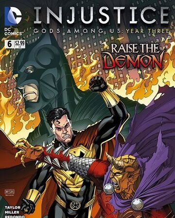 Injustice Year Three Issue 6 Injustice Gods Among Us Wiki Fandom