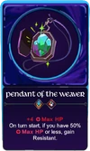 Pendant of the Weaver wiki