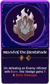 Brand of the Frostshade wiki