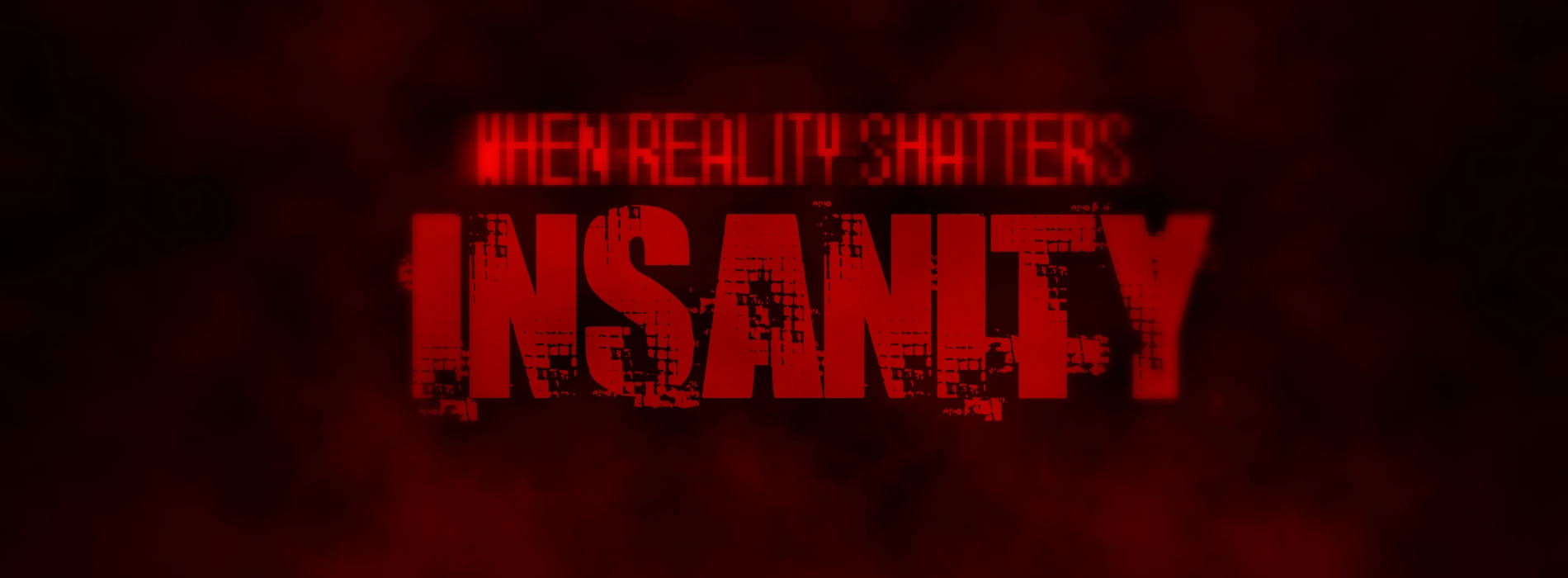 Insanity Remastered | Insanity Series Wikia | Fandom