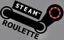 Steam Roulette