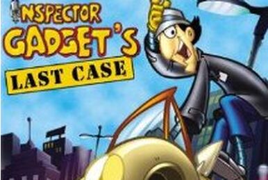 Inspector Gadget's Last Case  Flights, Tights, and Movie Nights