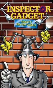 Inspector Gadget's Greatest Gadgets