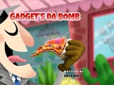 Gadget's Da Bomb