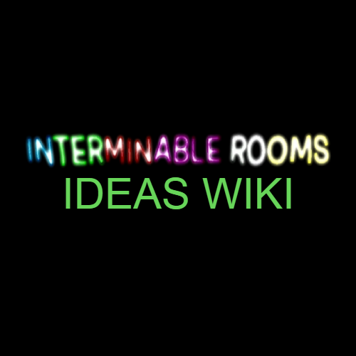 Interminable Rooms Ideas Wiki Fandom