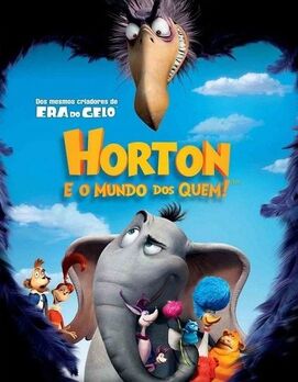 Horton Hears A Who! - Horton e o Mundo dos Quem