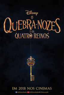 Disney's The Nutcracker and the Four Realms Brazilian Portuguese Teaser Poster.jpg