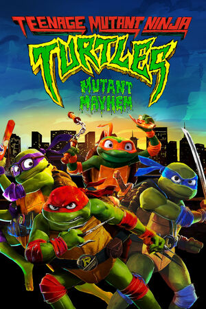 https://static.wikia.nocookie.net/international-entertainment-project/images/1/17/TMNT_Mutant_Mayhem_poster.jpeg/revision/latest/thumbnail/width/360/height/450?cb=20230923202022