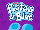 Las pistas de Blue (Latin American Spanish)