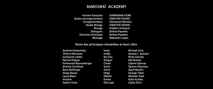 Samouraï Academy (Chris Bailey, Mark Koetsier & Rob Minkoff, 2022) Paws_of_Fury_The_Legend_of_Hank_-_Dubbing_credits_%28European_French%29