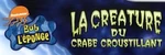 SpongeBob SquarePants Creature from the Krusty Krab - logo (French)
