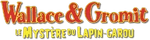 Wallace & Gromit, The Curse of the Were-Rabbit - logo (French)