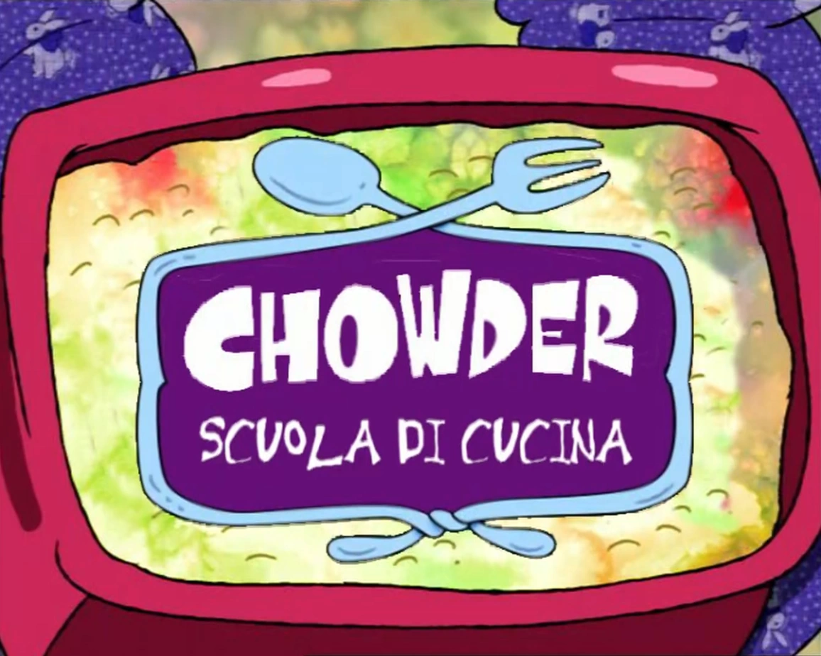 Chowder Scuola di cucina The Dubbing Database Fandom
