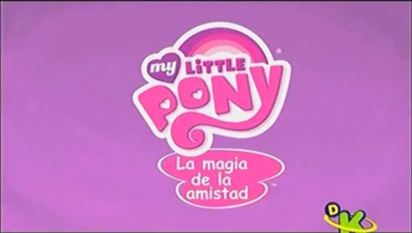 My Little Pony La Magia De La Amistad International Entertainment Project Wikia Fandom Y spike es un bebé dragón y asistente de twilight y. my little pony la magia de la amistad