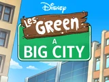 Les Green à Big City