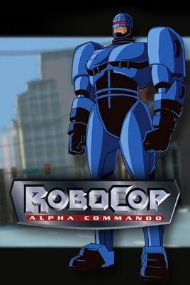 RoboCop Alpha Commando poster