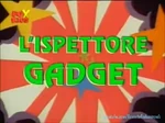 Inspector Gadget (1983) - title card (Italian, Fox Kids)