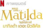 Matilda, de Roald Dahl: El musical, The Dubbing Database