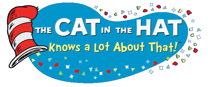 The Cat In The Hat Knows A Lot About That International Entertainment Project Wikia Fandom