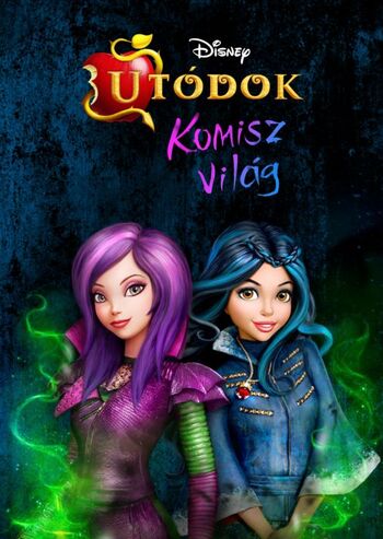 Descendants Wicked World - poster (Hungarian)