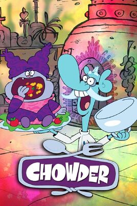 Chowder - Poster