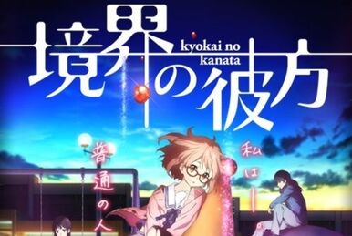 Stream beyond the boundary-Kyoukai no Kanata Ending Full-1 by サラ