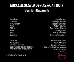 Miraculous: Las Aventuras de Ladybug, The Dubbing Database