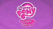 My Little Pony Friendship Is Magic - title card (Latin American Spanish, S2E1)