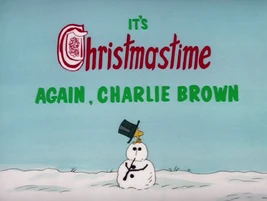 It's Christmastime Again, Charlie Brown - title card