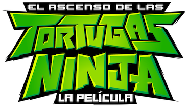 https://static.wikia.nocookie.net/international-entertainment-project/images/f/f7/Rise_of_the_TMNT_The_Movie_-_logo_%28Spanish%29.png/revision/latest?cb=20220725154723