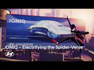 Spider-Man- Across the Spider-Verse - Electrify the Spider-Verse with IONIQ 5 & 6 - Hyundai