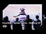 Hyundai x Spider-Verse - The Story Behind the Frame I Making-Of Film (Long Ver