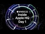 WWDC22 Day 1 - Inside Apple HQ