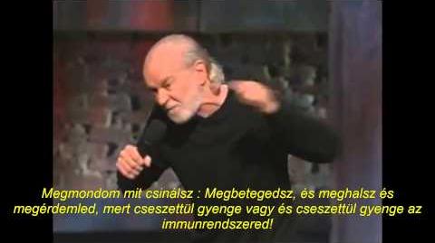 George Carlin a Higéniáról Magyar Felirattal