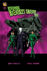 Atomic Rocket Group 66 #2, cover art by Will Sliney