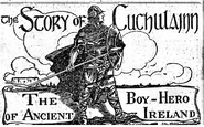 "The Story of Cuchulainn", Our Boys, 1915