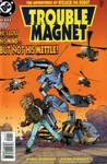 Trouble magnet.jpg (100 KB) Trouble Magnet #1 (2000)