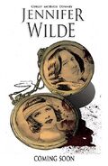 Jennifer Wilde, miniseries written by Curley and McHugh, drawn by Stephen Downey, 2011-