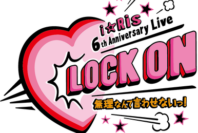 I☆Ris 5th Anniversary Live～Go～ | I☆Ris Wiki | Fandom