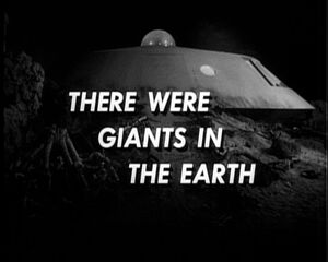 There were giants in the earth