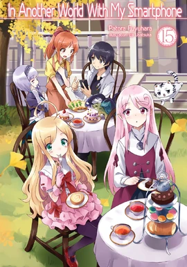 Light Novel Volume 15 | In Another World With My Smartphone Wiki