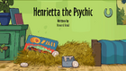 21b Henrietta the Psychic