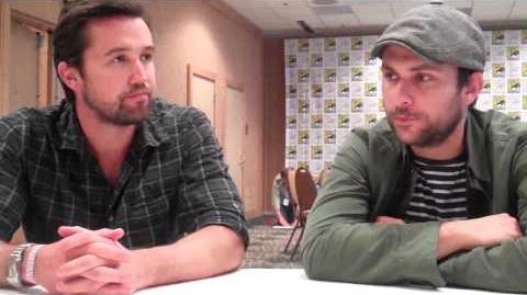 Charlie Day and Rob McElhenney Interview — Comic Con 2013 — It's Always Sunny in Philadelphia