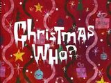 Christmas Who?