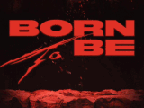 BORN TO BE (song)