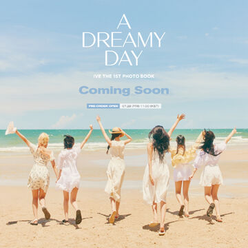 A DREAMY DAY | IVE Wiki | Fandom