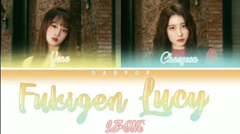 IZ*ONE_(アイズワン)_-_Fukigen_Lucy_ColorCodedLyrics(KanRomEng)