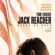 Jack Reacher Never Go Back Jack Reacher Wiki Fandom Jack reacher must uncover the truth behind a major government conspiracy in order to clear his name. jack reacher never go back jack